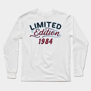 Limited Edition 1984 Long Sleeve T-Shirt